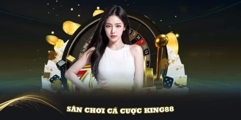 Giới thiệu King88 thông tin cơ bản về nhà cái